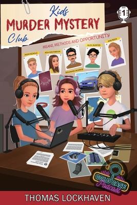 Case File 1 - Mia Westbrook: Kids Murder Mystery Club: Cold Case Podcast