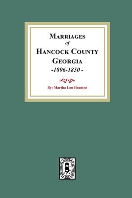 Marriages of Hancock County, Georgia, 1806-1850