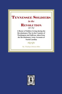 Tennessee Soldiers in the Revolution