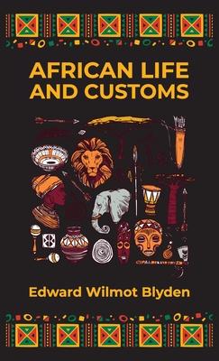 African Life and Customs Hardcover Subscription
