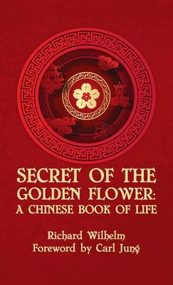 Secret Of The Golden Flower Hardcover