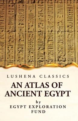 An Atlas of Ancient Egypt