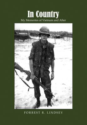 In Country: My Memories of Vietnam and After