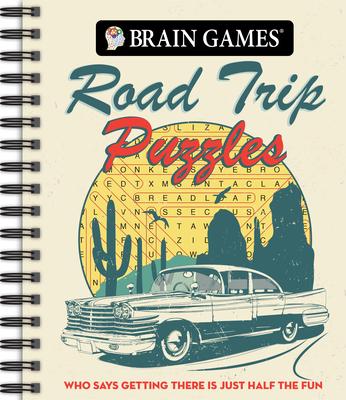 Brain Games - Road Trip Puzzles: Who Says Getting There Is Just Half the Fun?