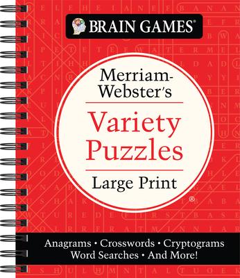 Brain Games - Merriam-Webster's Variety Puzzles Large Print: Anagrams, Crosswords, Cryptograms, Word Searches, and More!