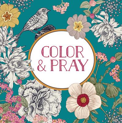 Color & Pray (Keepsake Coloring Books)