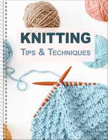 Knitting Tips & Techniques