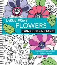 Large Print Easy Color & Frame - Flowers (Stress Free Coloring Book) Subscription