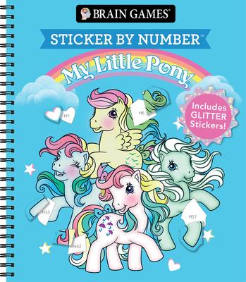 Brain Games - Sticker by Number: My Little Pony - For All Ages Includes Glitter Stickers Perforated, Spiral Bound Nostalgic Activity Book Gift Subscription