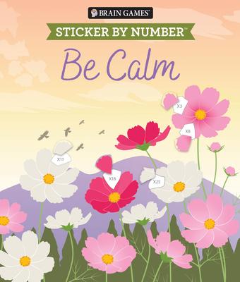 Brain Games - Sticker by Number: Be Calm (28 Images to Sticker) Subscription