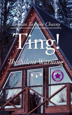 Ting!: The Silent Warning