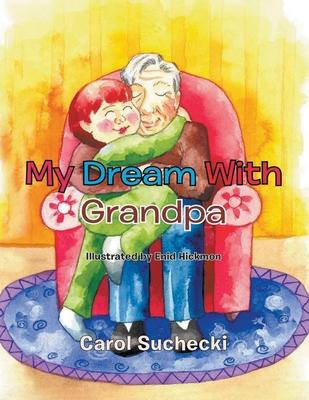 My Dream With Grandpa