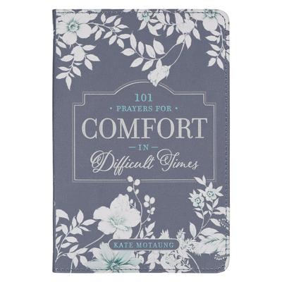 101 Prayers for Comfort in Difficult Times Faux Leather Gift Book