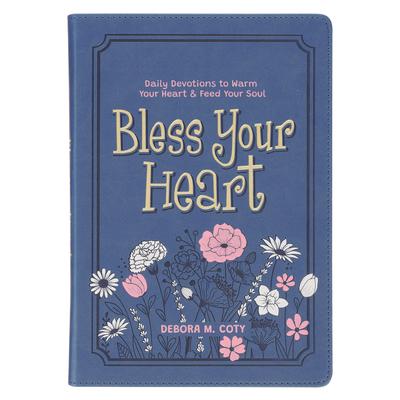 Bless Your Heart: Daily Devotions to Warm Your Heart & Feed Your Soul Subscription