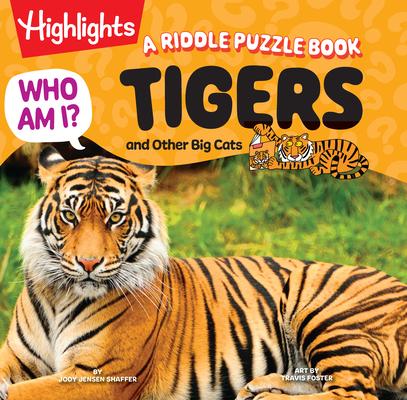 Who Am I? Tigers and Other Big Cats: Read-Aloud Animal Book for Kids Featuring Big Cat Guessing Games, Puzzles and Facts, Wild Cat Animal Encyclopedia Subscription