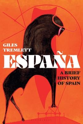 Espaa: A Brief History of Spain