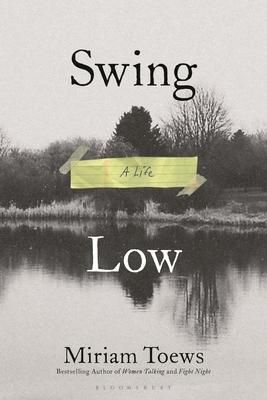 Swing Low: A Life Subscription