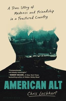 American Alt: A True Story of Madness and Friendship in a Fractured Country Subscription