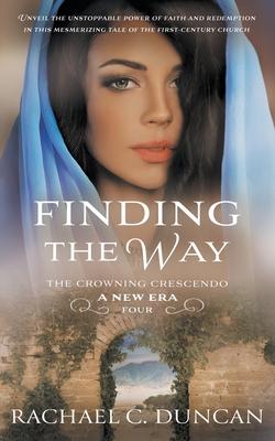 Finding the Way: A Christian Historical Romance