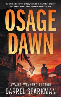 Osage Dawn: A Western Novel