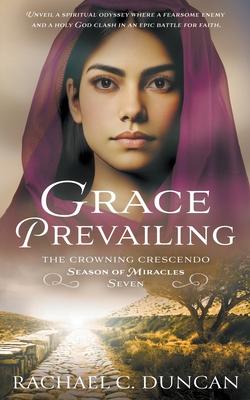 Grace Prevailing: A Christian Historical Romance