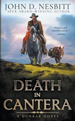 Death in Cantera: A Dunbar Western Mystery