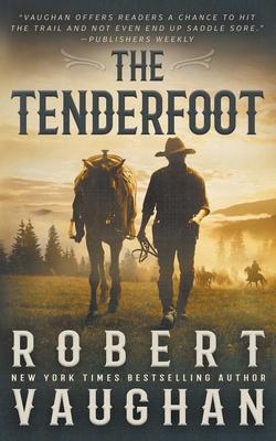 The Tenderfoot: A Classic Western