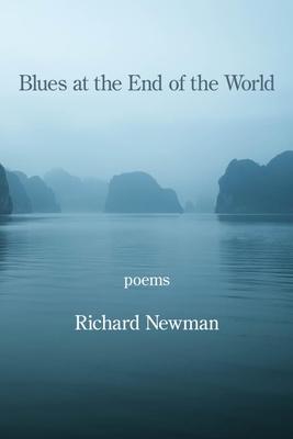 Blues at the End of the World