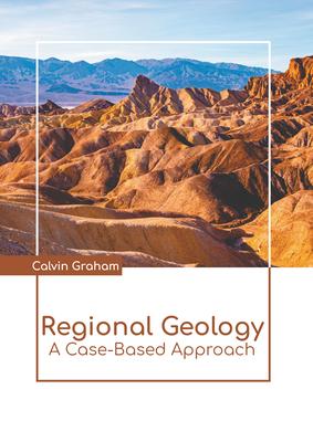 Regional Geology: A Case-Based Approach