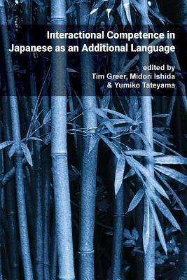 Pragmatics & Interaction: Vol. 4. Interactional Competence in Japanese as an Additional Language Subscription