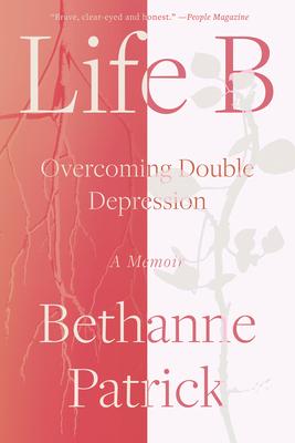 Life B: Overcoming Double Depression