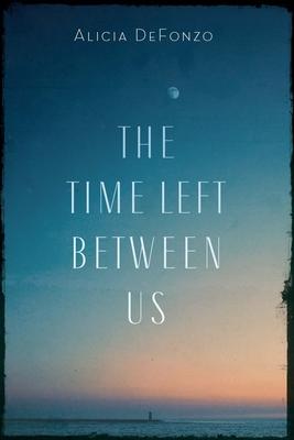 The Time Left Between Us