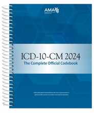 ICD-10-CM 2024 the Complete Official Codebook Subscription