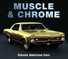 Muscle & Chrome: Classic American Cars
