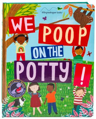 We Poop on the Potty!: Funny Potty Training Book for Toddlers Mom's Choice Gold Award Winner Teaches Bathroom Habits with Animals & Humor Large Padded Subscription