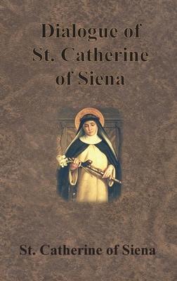 Dialogue of St. Catherine of Siena