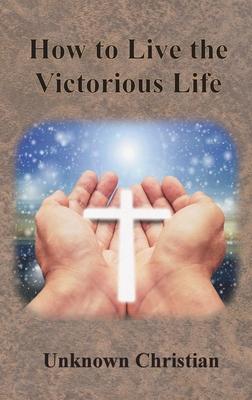 How to Live the Victorious Life Subscription