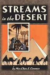 Streams in the Desert: 1925 Original 366 Daily Devotional Readings Subscription