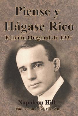 Piense y Hgase Rico Edicin Original de 1937