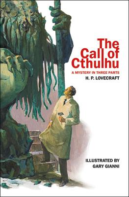 The Call of Cthulhu: A Mystery in Three Parts