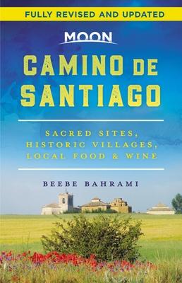 Moon Camino de Santiago: Sacred Sites, Historic Villages, Local Food & Wine