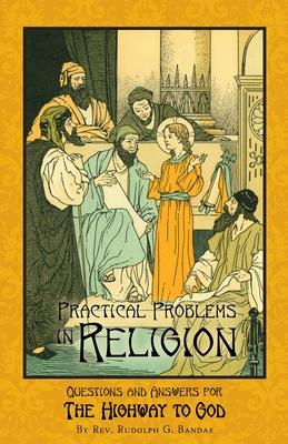 Practical Problems in Religion: Questions and Answers for The Highway to God Subscription