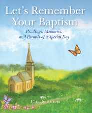 Let's Remember Your Baptism: Readings, Memories, and Records of a Special Day Subscription