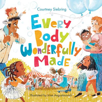 Every Body Wonderfully Made: God's Good Plan for Boys and Girls