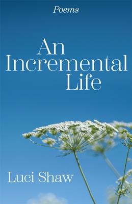 An Incremental Life: Poems Subscription