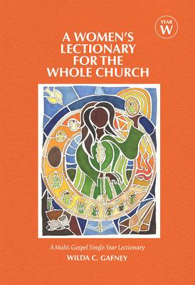 A Women's Lectionary for the Whole Church Year W