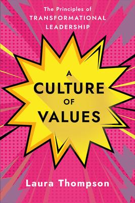 A Culture of Values: The Principles of Transformational Leadership Subscription