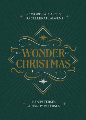 The Wonder of Christmas: 25 Words and Carols to Celebrate Advent