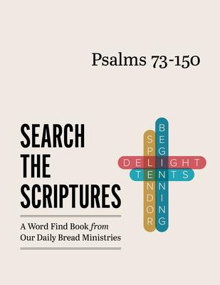 Psalms 73-150: A Word Find Book from Our Daily Bread Ministries Subscription