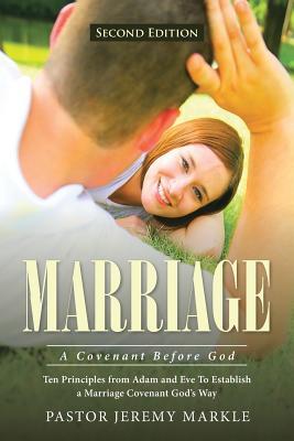 Marriage: A Covenant Before God